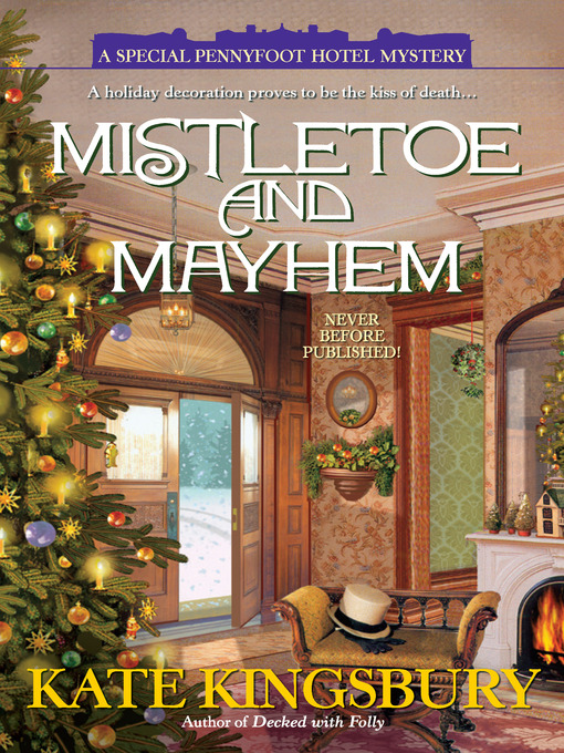 Title details for Mistletoe and Mayhem by Kate Kingsbury - Available